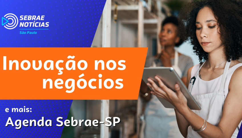 ASN São Paulo - Agência Sebrae de Notícias